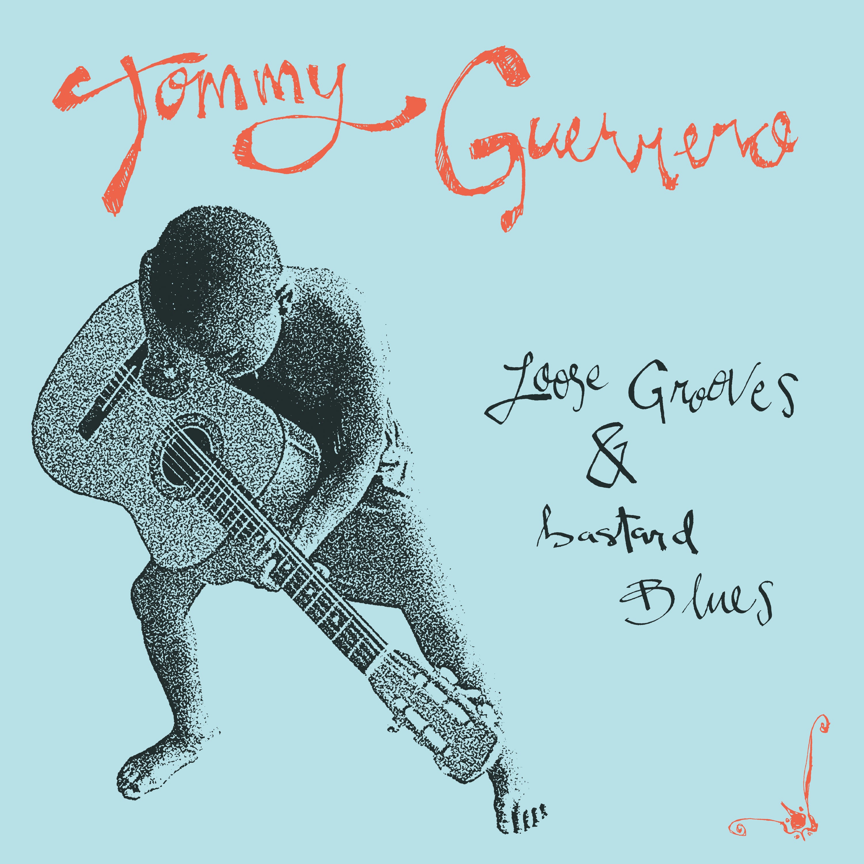Tommy Guerrero - Loose Grooves & Bastard