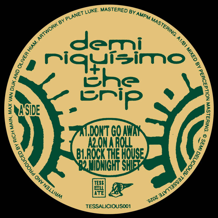 Demi Riquísimo & The Trip - Don't Go Away