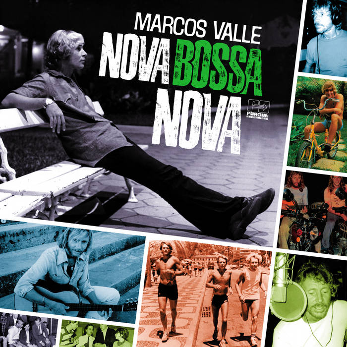Marcos Valle - Nova Bossa Nova (20th Anniversary Edition)