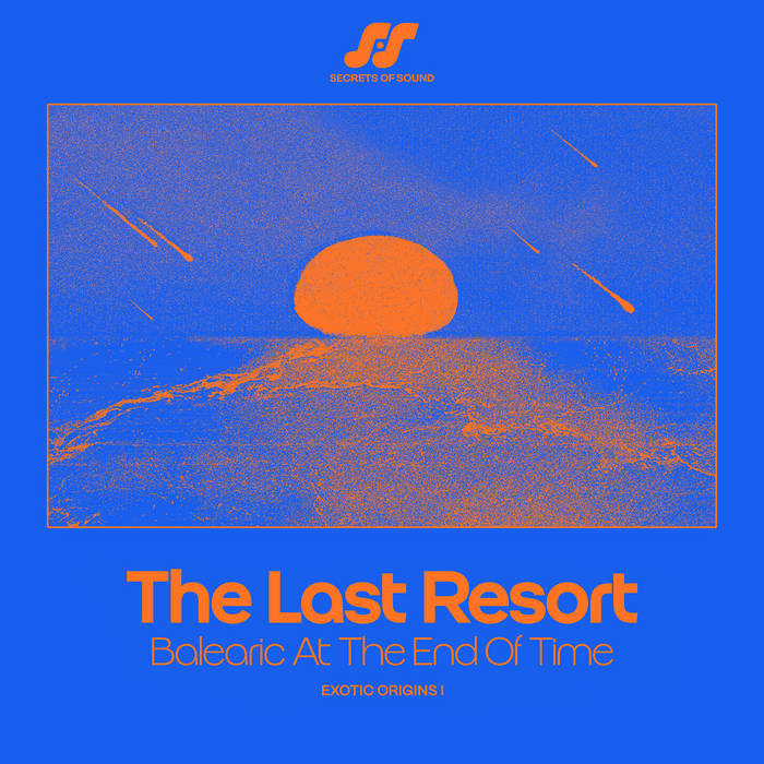 Various Artists - The Last Resort: Belearic