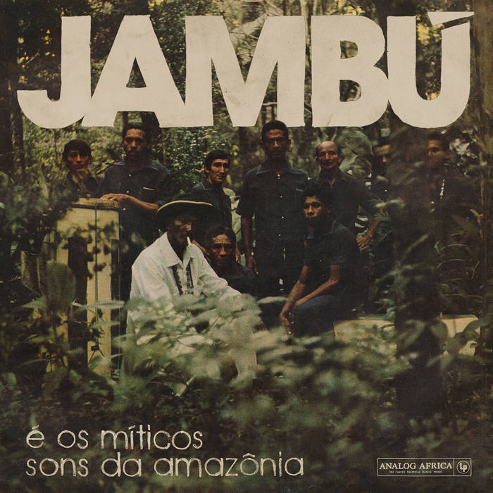 V/A - Jambu - E Os Miticos Sons Da Amazonia