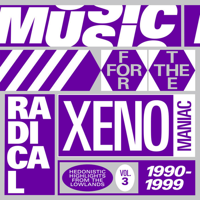 VA - MUSIC FOR THE RADICAL XENOMANIAC Vol 3