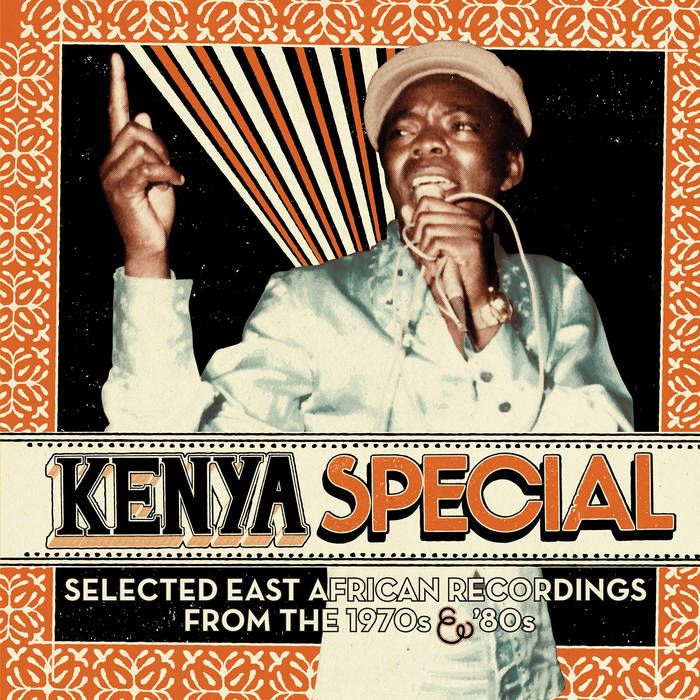 VA - KENYA SPECIAL - SELECTED EAST AFRICAN RECORDINGS FROM THE 1970S & '80S