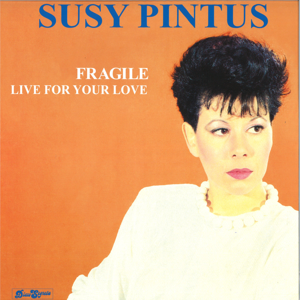 Susy Pintus - Fragile/Live for Your Love