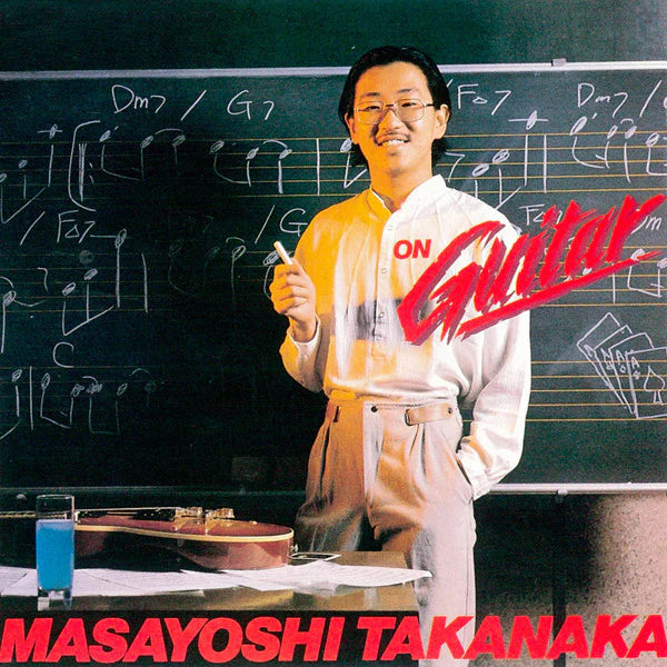 Masayoshi Takanaka
- ON Guitar