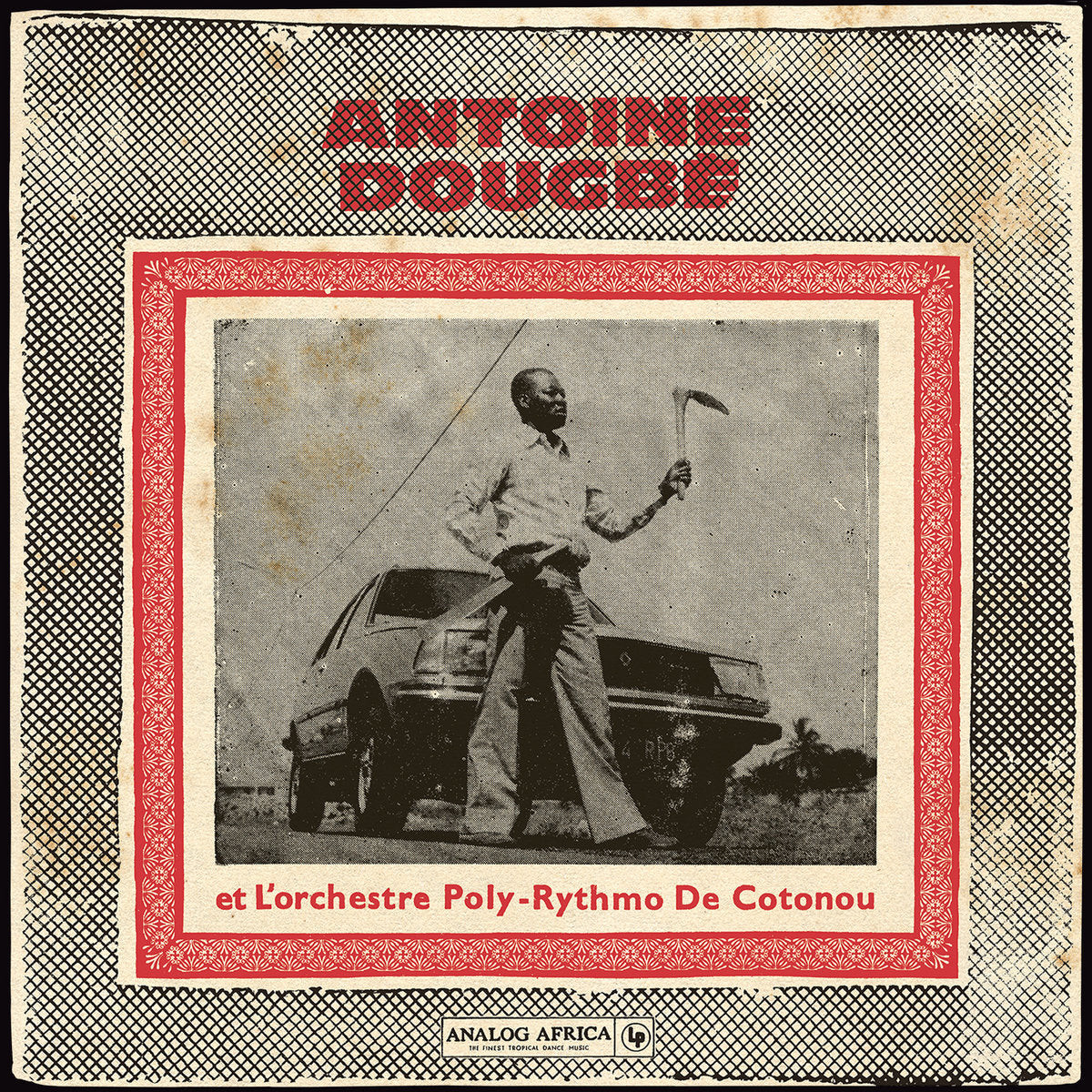 Antoine Dougbe et L'Orchestre Poly-Rythmo De Cotonou