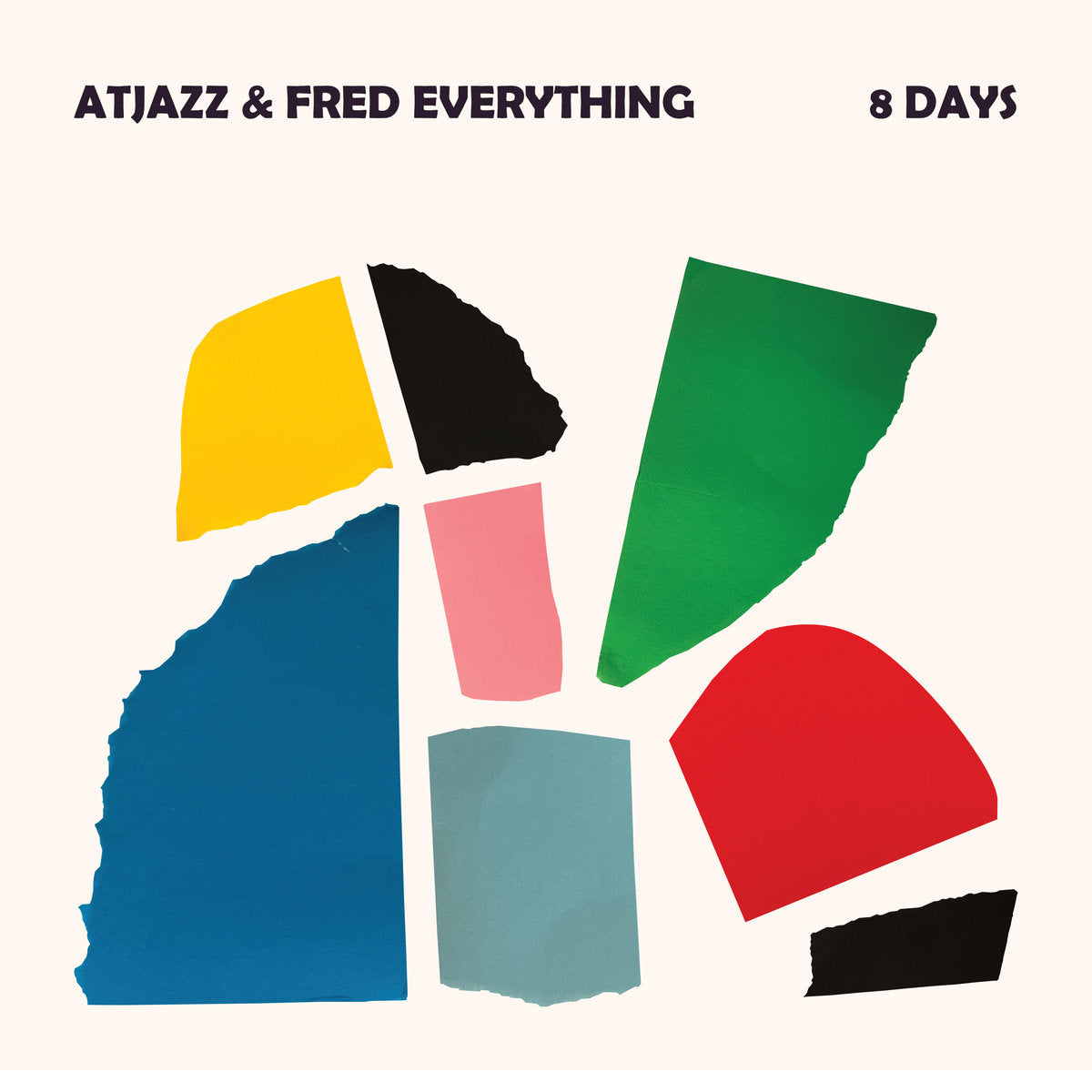 Atjazz & Fred Everything - 8 Days