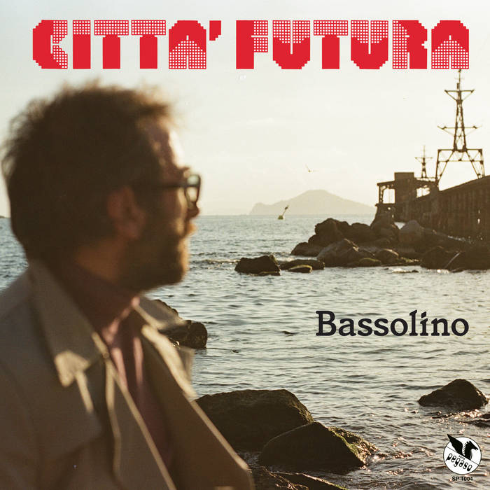 Bassolino - Citta Futura