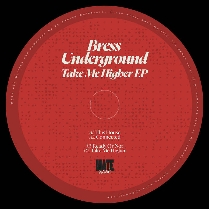 Bress Underground - Take Me Higher EP