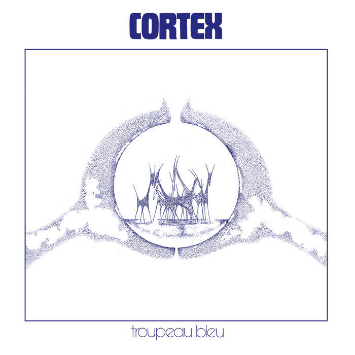 CORTEX - TROUPEAU BLEU