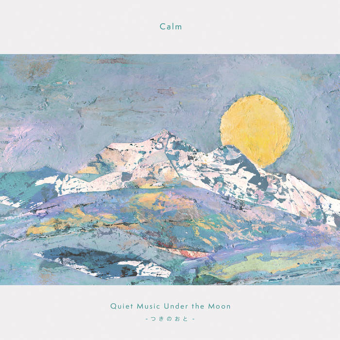 Calm - Quiet Music Under The Moon LP