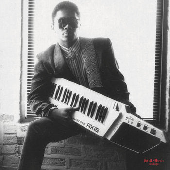 Chip E - The Architect Of House - Chicago 1984-88 Volume 1: Classics