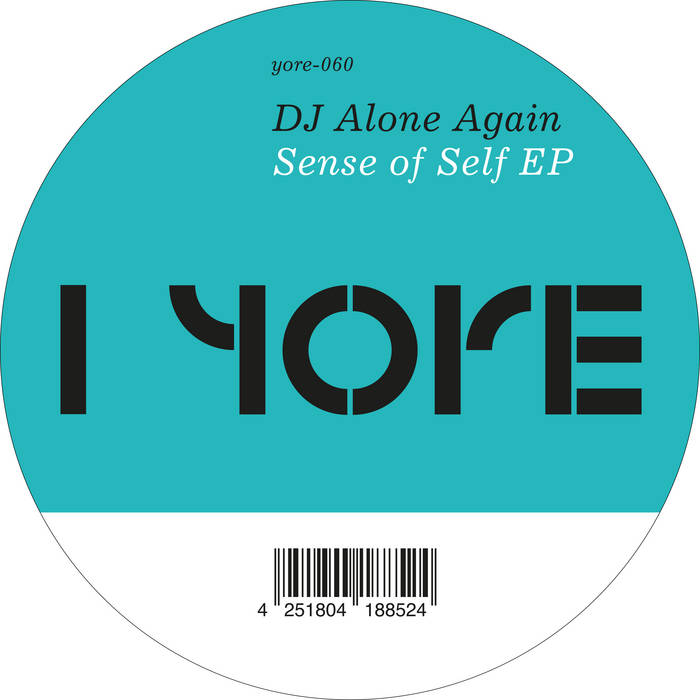 DJ Alone Again - Sense of Self EP 