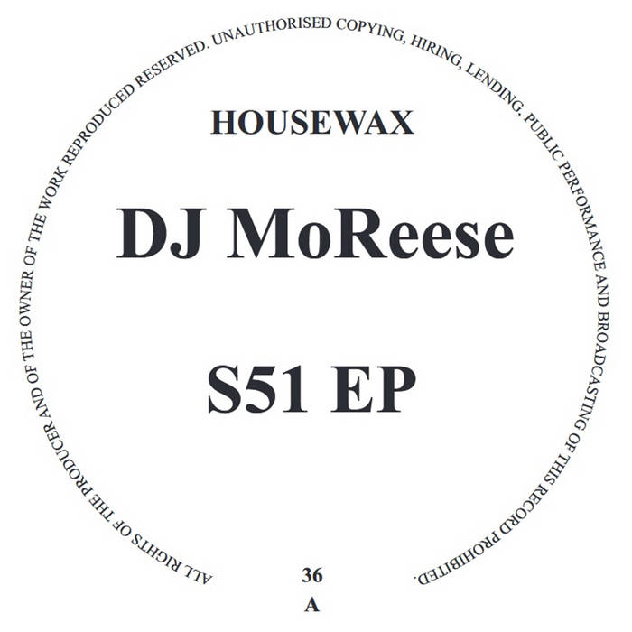 DJ MoReese - S51 EP