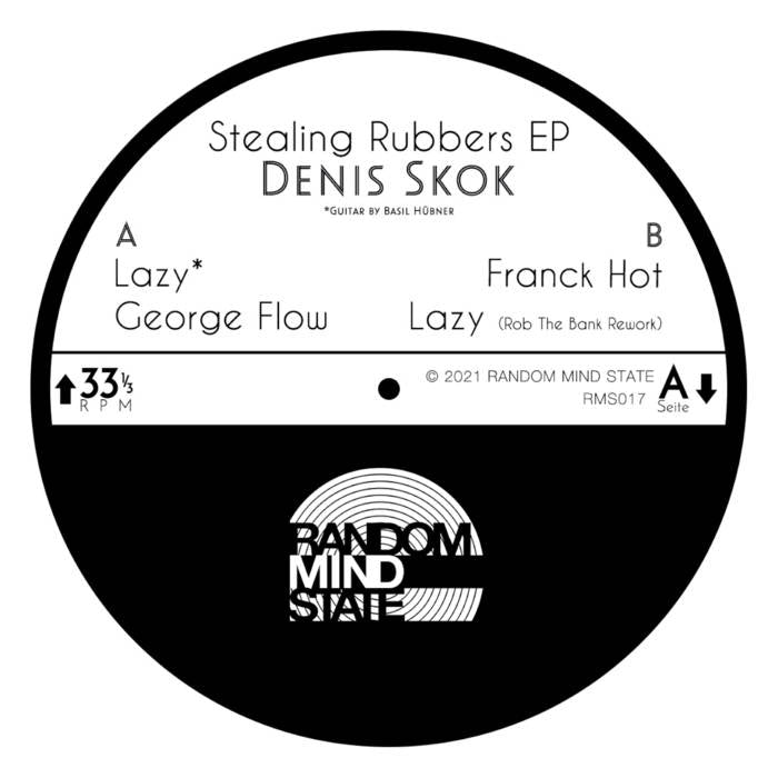 Denis Skok - Stealing Rubbers EP