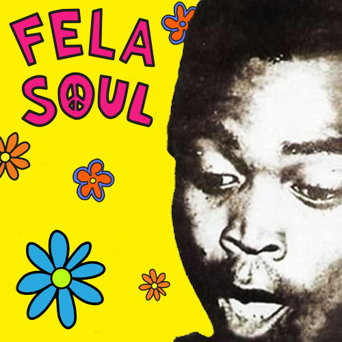 Felasoul - Fela Vs. De La Soul