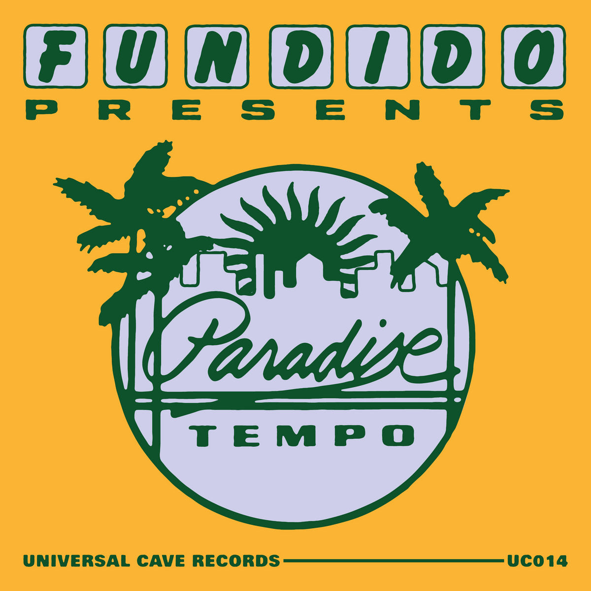 Fundido Presents Paradise Tempo