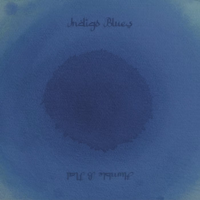 Humble B Flat - Indigo Blues