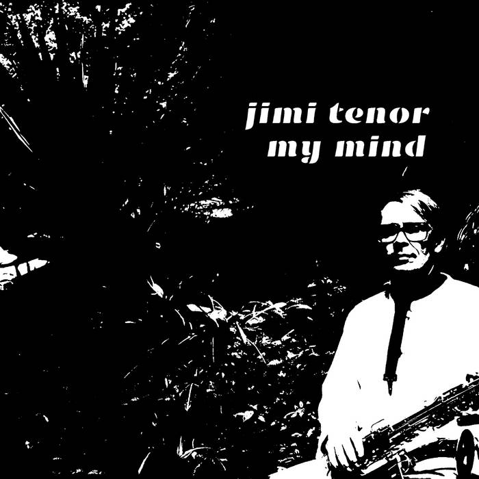 Jimi Tenor - My Mind