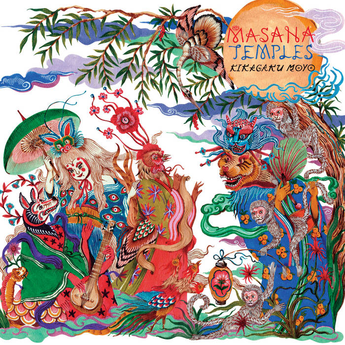 KIKAGAKU MOYO - MASANA TEMPLES 