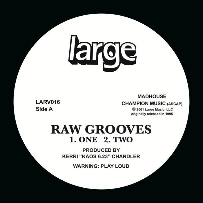 Kerri Chandler - Raw Grooves 1