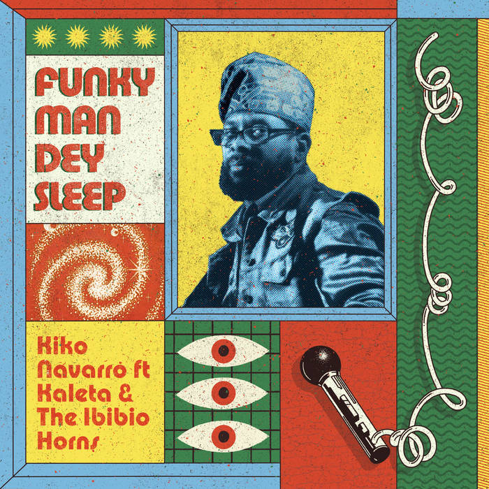 Kiko Navarro - Funky Man Dey Sleep