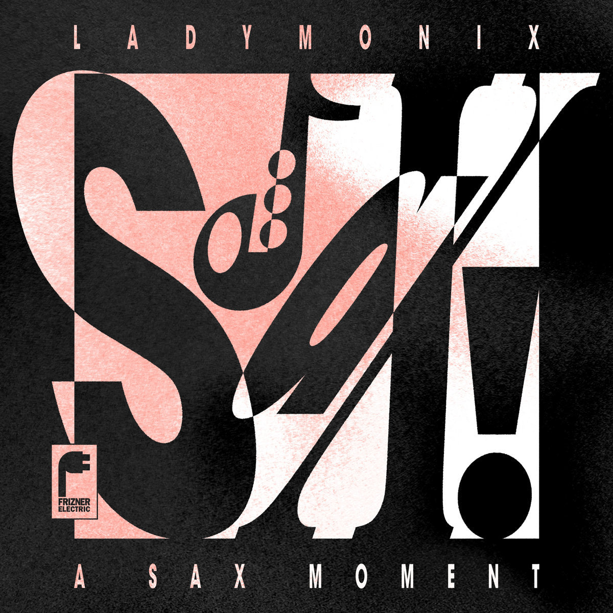 Ladymonix – A Sax Moment 