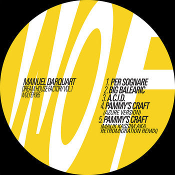 Manuel Darquart - Dream House Factory Vol. 1