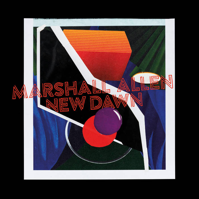 Marshall Allen - New Dawn