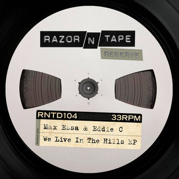 Max Essa and Eddie C - We Live In The Hills EP