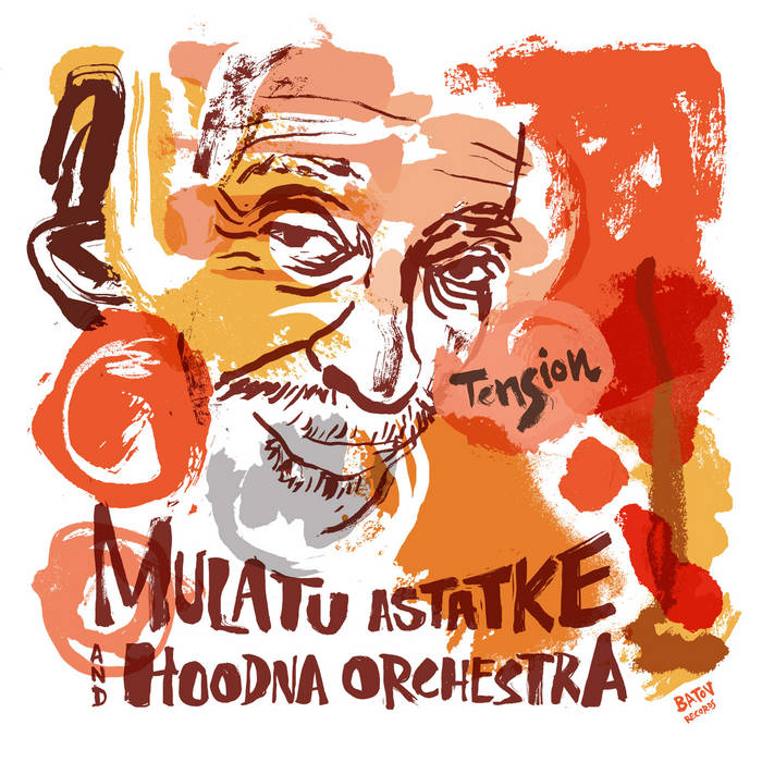 Mulatu Astatke & Hoodna - Orchestra Tension