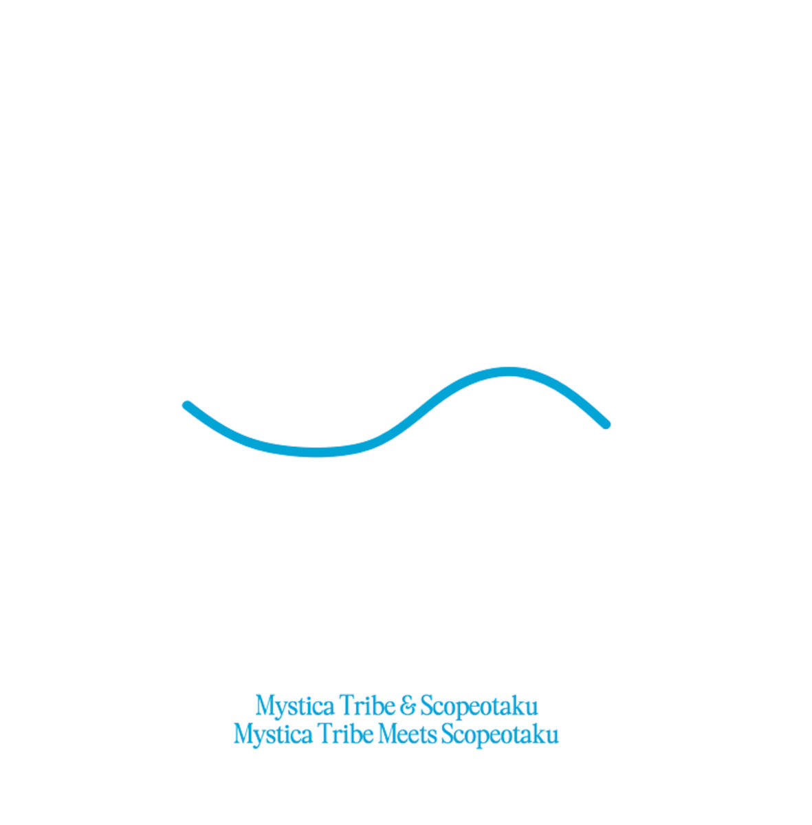 Mystica Tribe & Scopeotaku - Mystica Tribe Meets Scopeotaku