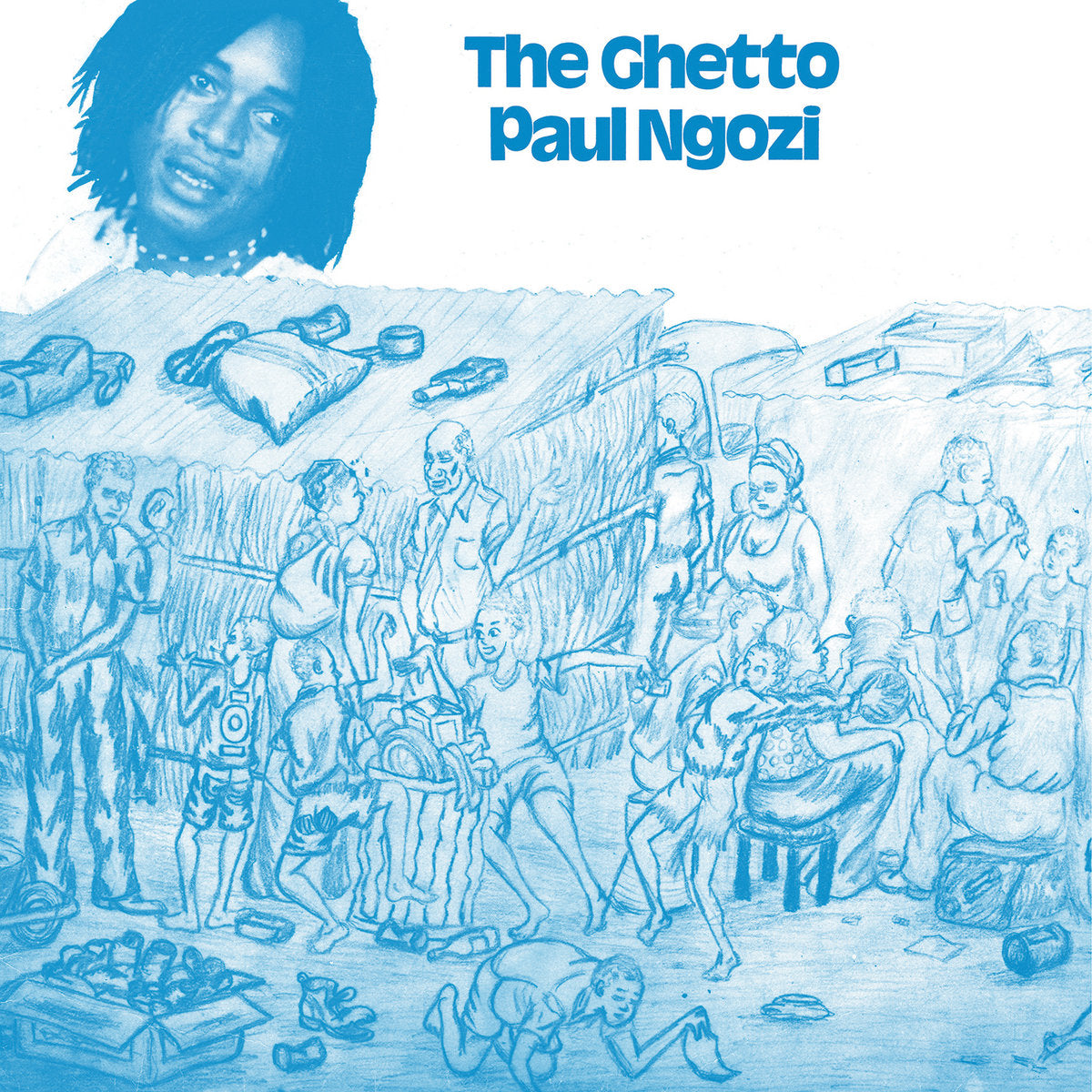 Paul Ngozi - The Ghetto