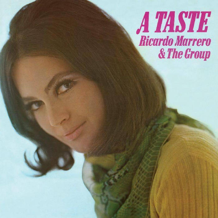 Ricardo Marrero & The Group - A Taste