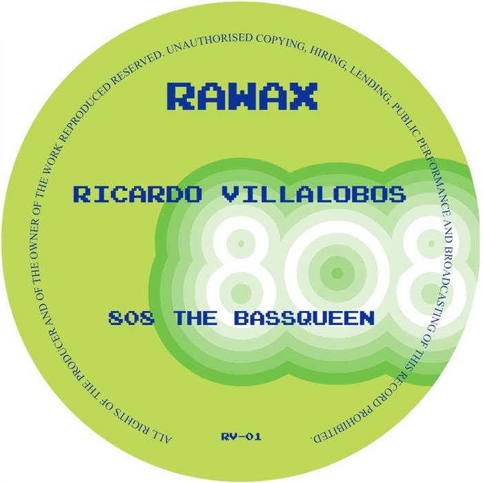 RICARDO VILLALOBOS - 808 THE BASSQUEEN