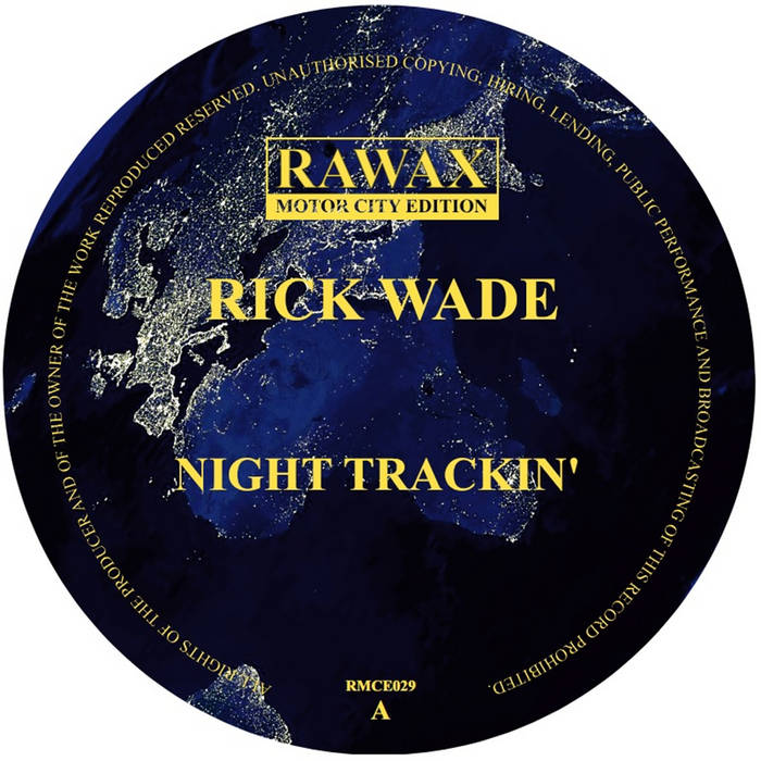Rick Wade - Night Trackin'
