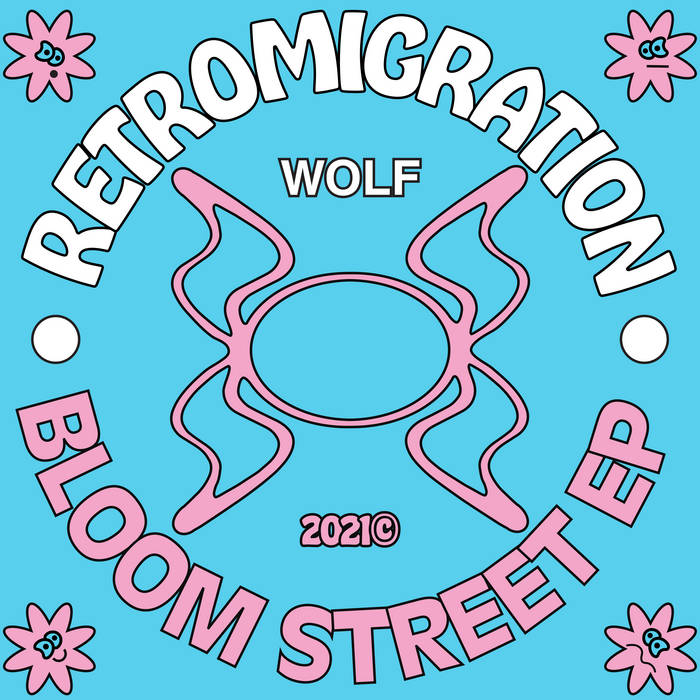 Retromigration - Bloom Street EP