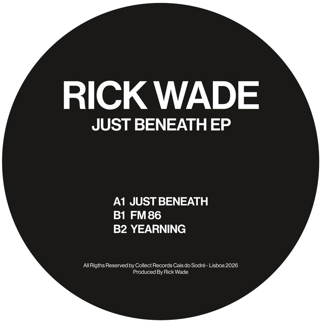Rick Wade - Just Beneath EP