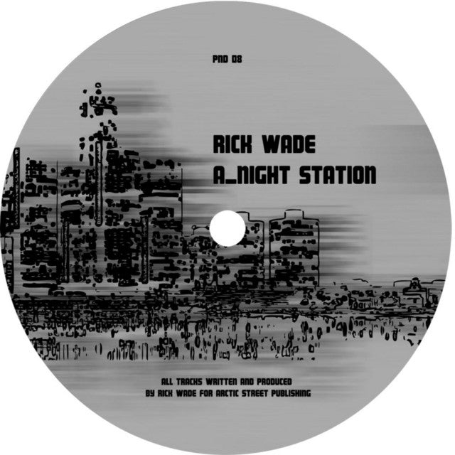 Rick Wade - Night Station / 2 A.M. Detroit