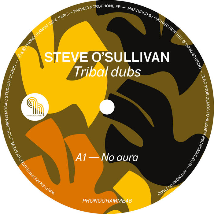 Steve O'Sullivan - Tribal Dubs EP