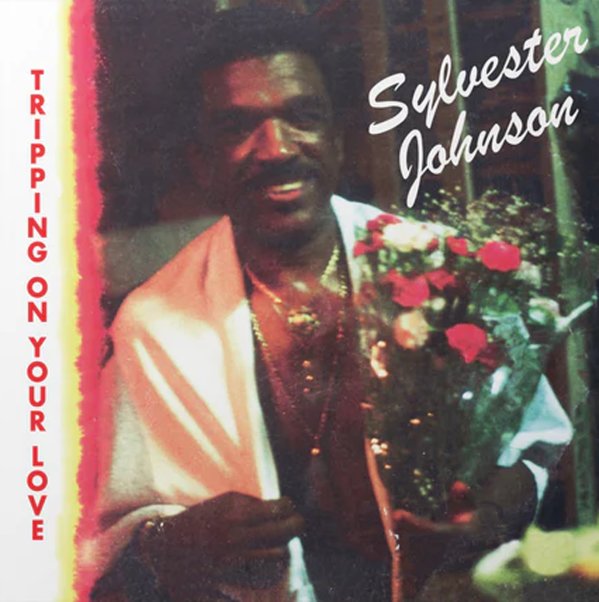 Sylvester Johnson - Tripping On Your Love b/w Foxy Brown