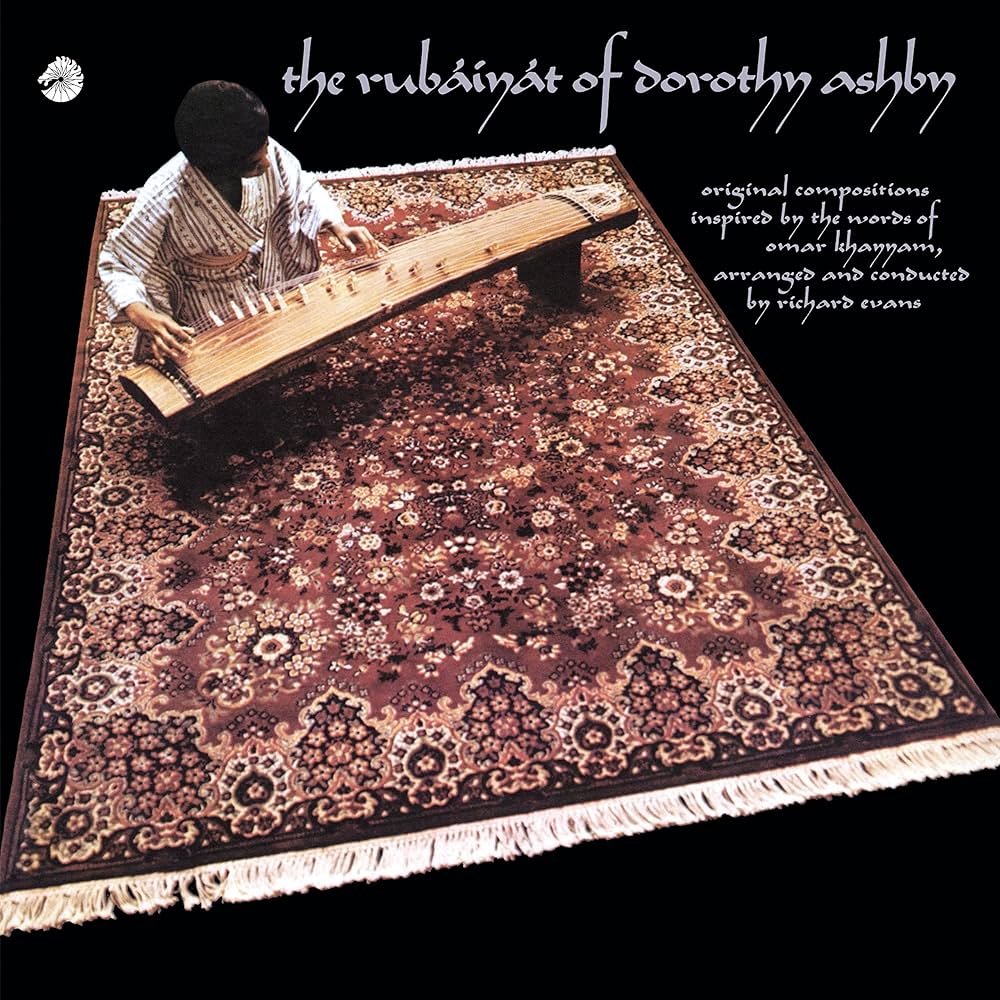 Dorothy Ashby - THE RUBAINAT OF DOROTHY ASHBY