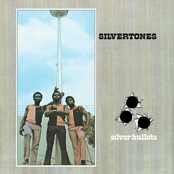 The Silvertones - Silver Bullets