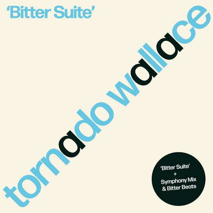 Tornado Wallace - Bitter Suite