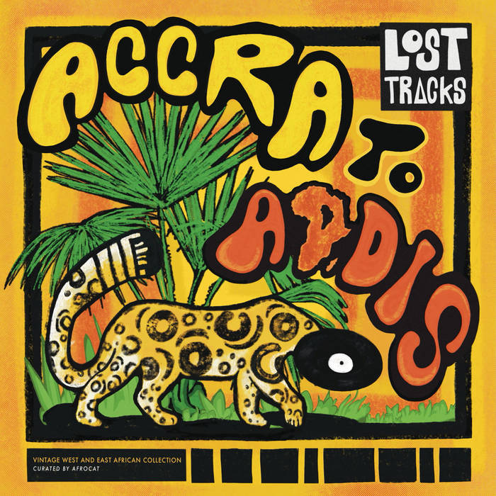 V/A - Lost Tracks: Accra to Addis