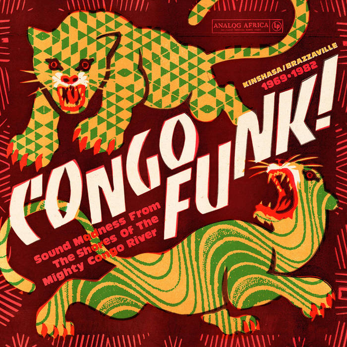 V/A - Congo Funk! - Sound Madness From The Shores Of The Mighty Congo River (Kinshasa/Brazzaville 1969-1982)