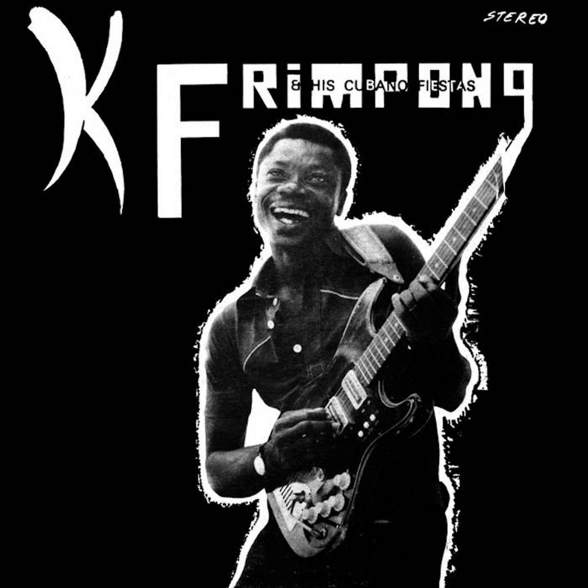 K Frimpong & his Cubano Fiestas - The Black Album