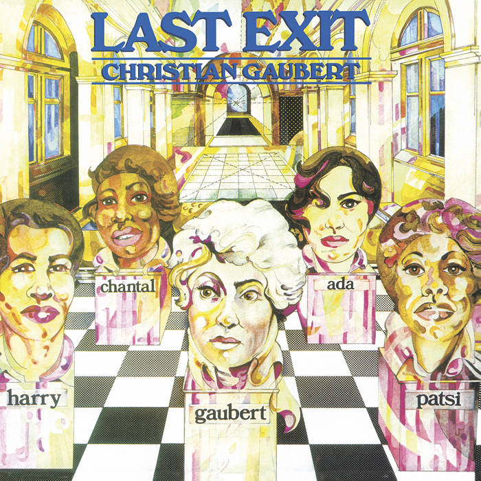 CHRISTIAN GAUBERT - Last Exit