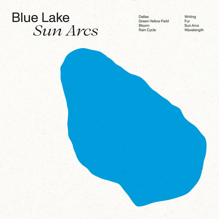 Blue Lake - Sun Arcs (2025 Repress)