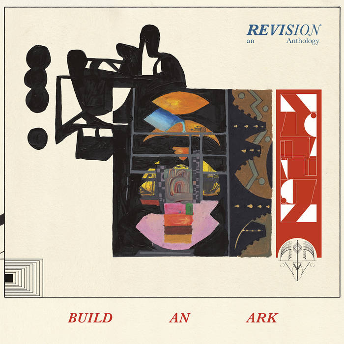 Build An Ark - Revision - An Anthology